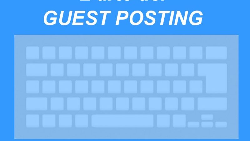 Cosè un guest post?